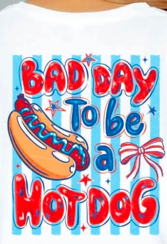 Bad Day to be a Hot Dog Tee